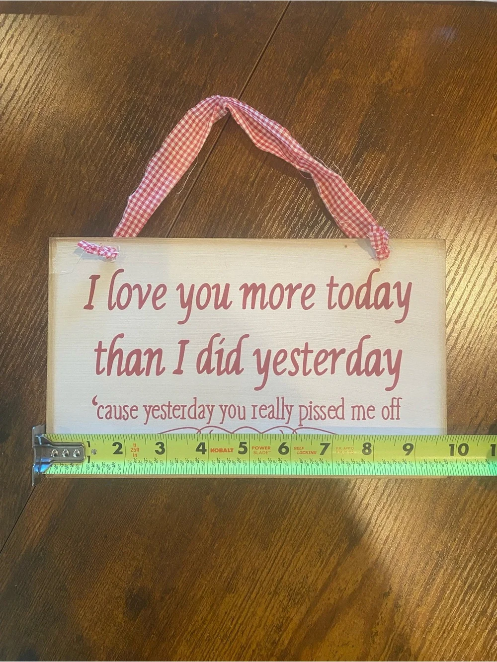 Humorous Pink Script Hanging Wall Sign - I Love You More Today